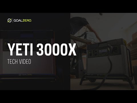 Tech Video - Goal Zero Yeti 3000X Portable Power Station 3032Wh